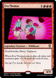 Eva Thomas: Magic The Gathering.