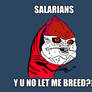 Salarians Y U NO....