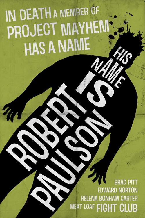 His Name Is Robert Paulson By Markitzeronet On Deviantart