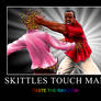 Skittles Touch Man
