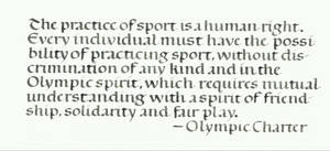 The practice of sport is a human right.