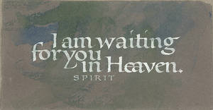 I Am Waiting For You In Heaven