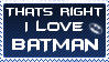 Love Batman