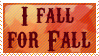 I fall for Fall