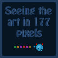 Seeing the art in 177 pixels by Synfull