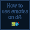 How do I use emotes on dA?