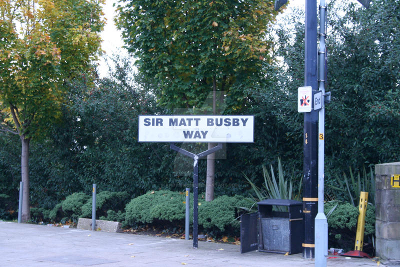 Sir Matt Busby Way by andysimo123 on DeviantArt