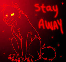 Stay Away