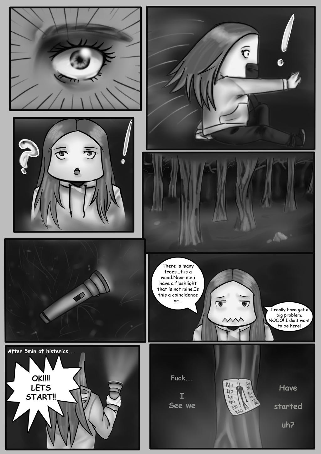 How i met Slenderman and Jeff, Part 1.