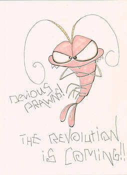 Devious Prawns are coming