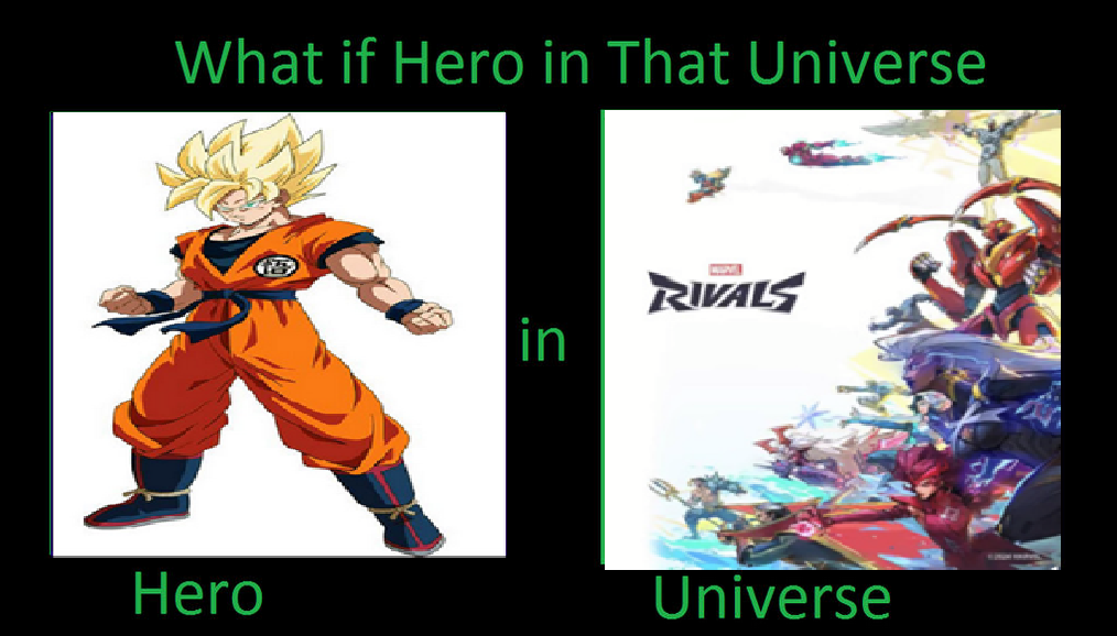 Marvel Rivals Dbz What If Goku Was In Marvel Rivals by GodDragonKing on DeviantArt
