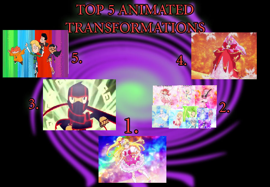 Top 5 Animated Transformation by EmeraldZebra7894 on DeviantArt