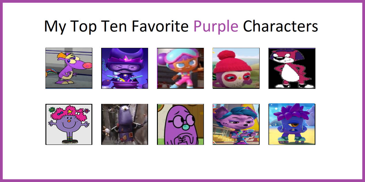 My Top Ten Favorite Purple Characters by EmeraldZebra7894 on DeviantArt