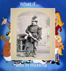 What If Emperor Norton Was In Histeria