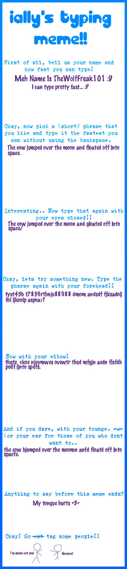 Typing Meme by TheWolfFreak101 on DeviantArt