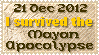 Mayan Apocalypse Survivor Stamp