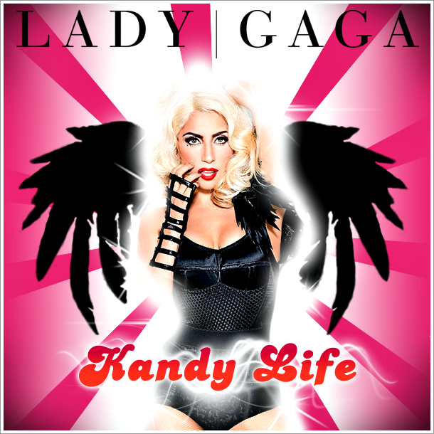 Lady GaGa - Kandy Life Cover 2