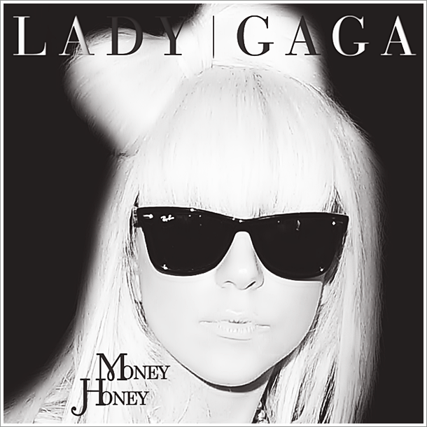 Lady GaGa - Money Honey CD Cover