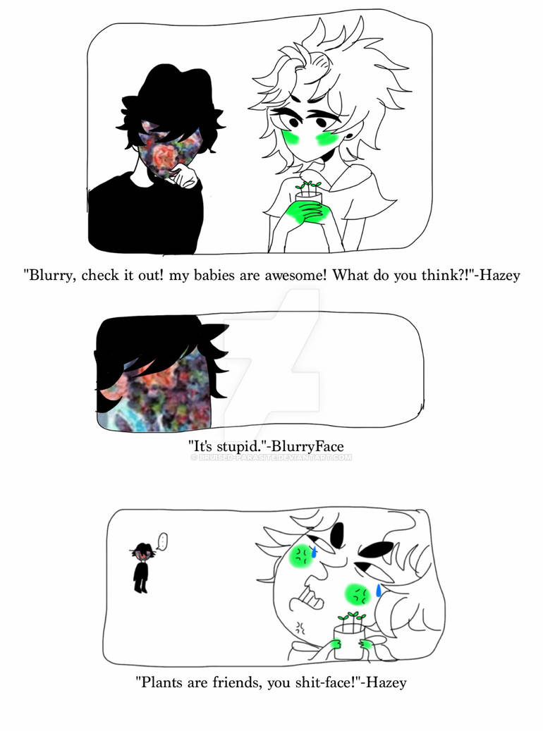 *Plants R Friends* Part1/? Blurry Face Hazey by bruised-parasite on ...