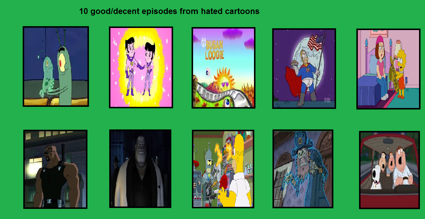 10 Good/Decent episodes from cartoons people hate by teentitanscomicfan7 on  DeviantArt