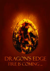 Dragon's Edge : Fire is coming . . .