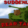 Suddenly Bear Tank