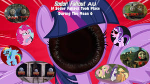 If Sodor Fallout Took Place During The Mean 6