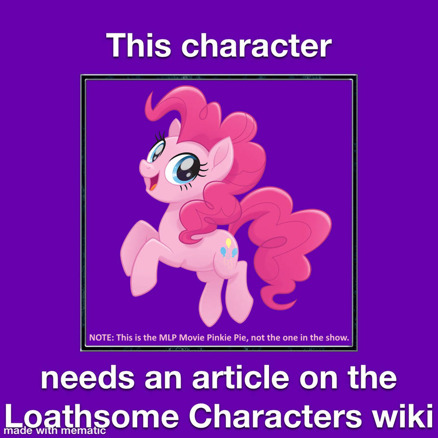 MLP:TM Pinkie Pie needs an article on the LC wiki by ...