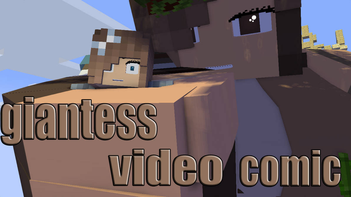 Giantess Minecraft Sweet Revenge By Thewolfxcyt On Deviantart Giantess Minecraft Sweet Revenge By Thewolfxcyt On Deviantart