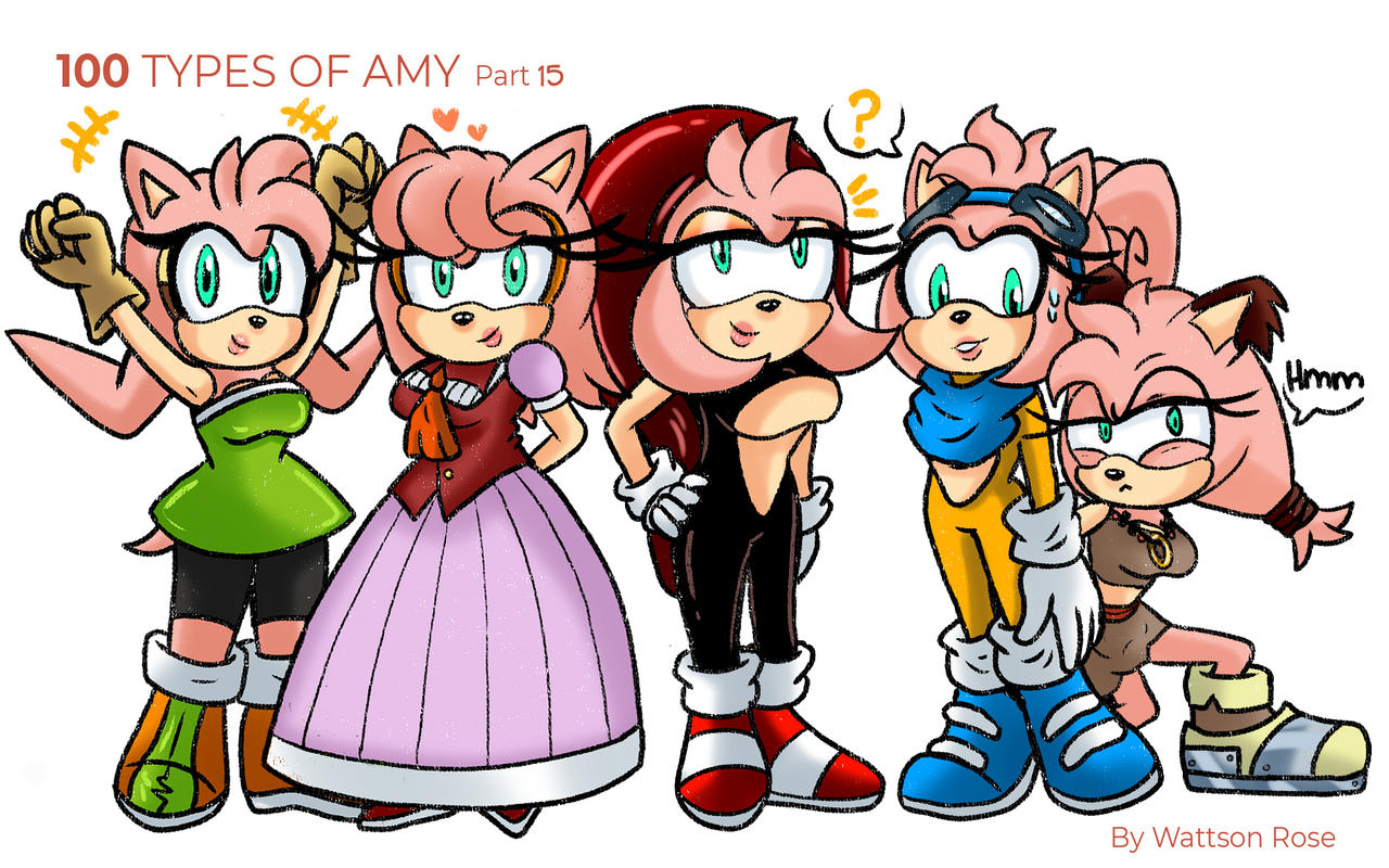 Amy Variants 100 types of Amy - Part 15 by WattsonRose on DeviantArt