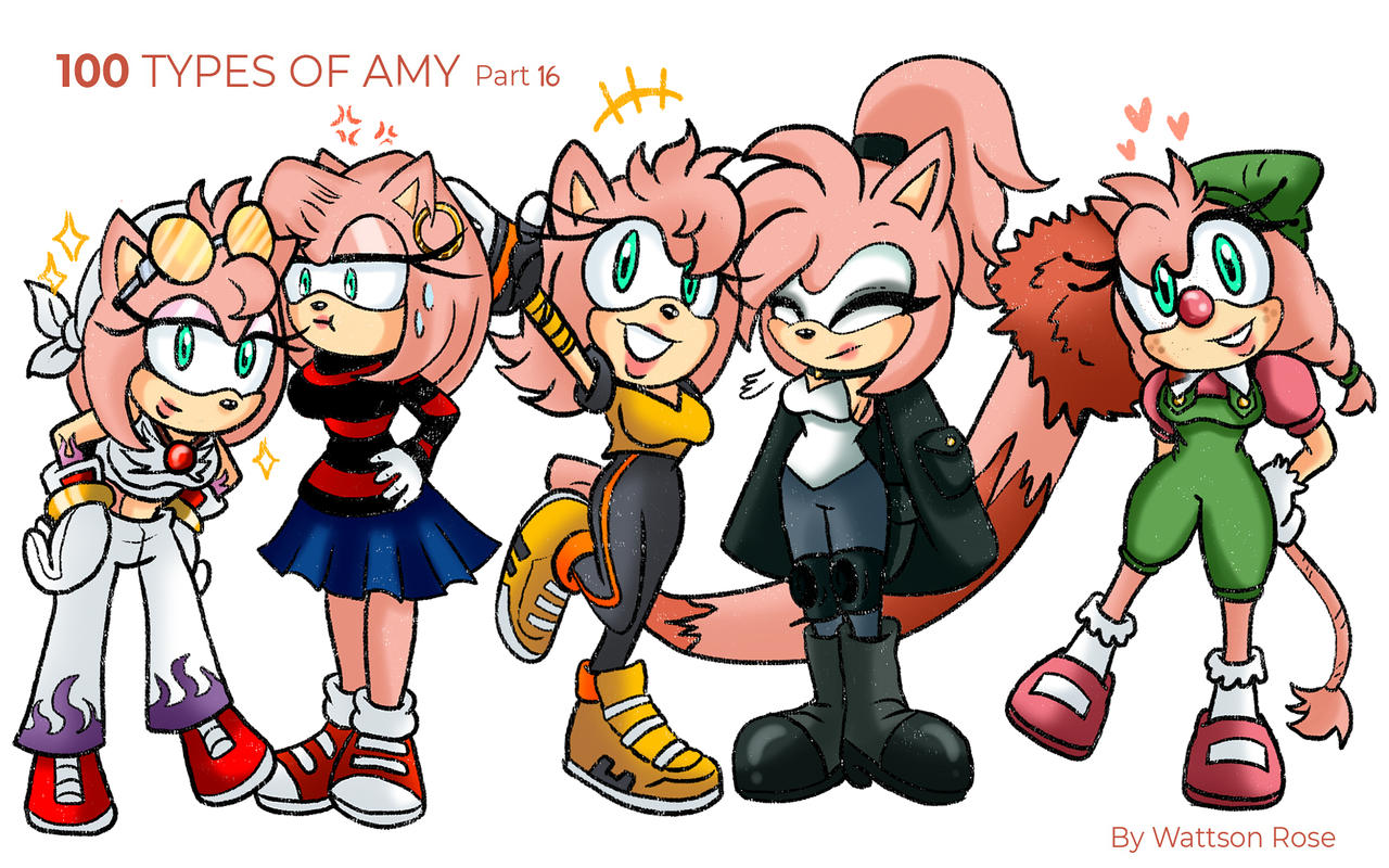 Amy Variants 100 types of Amy - Part 16 by WattsonRose on DeviantArt