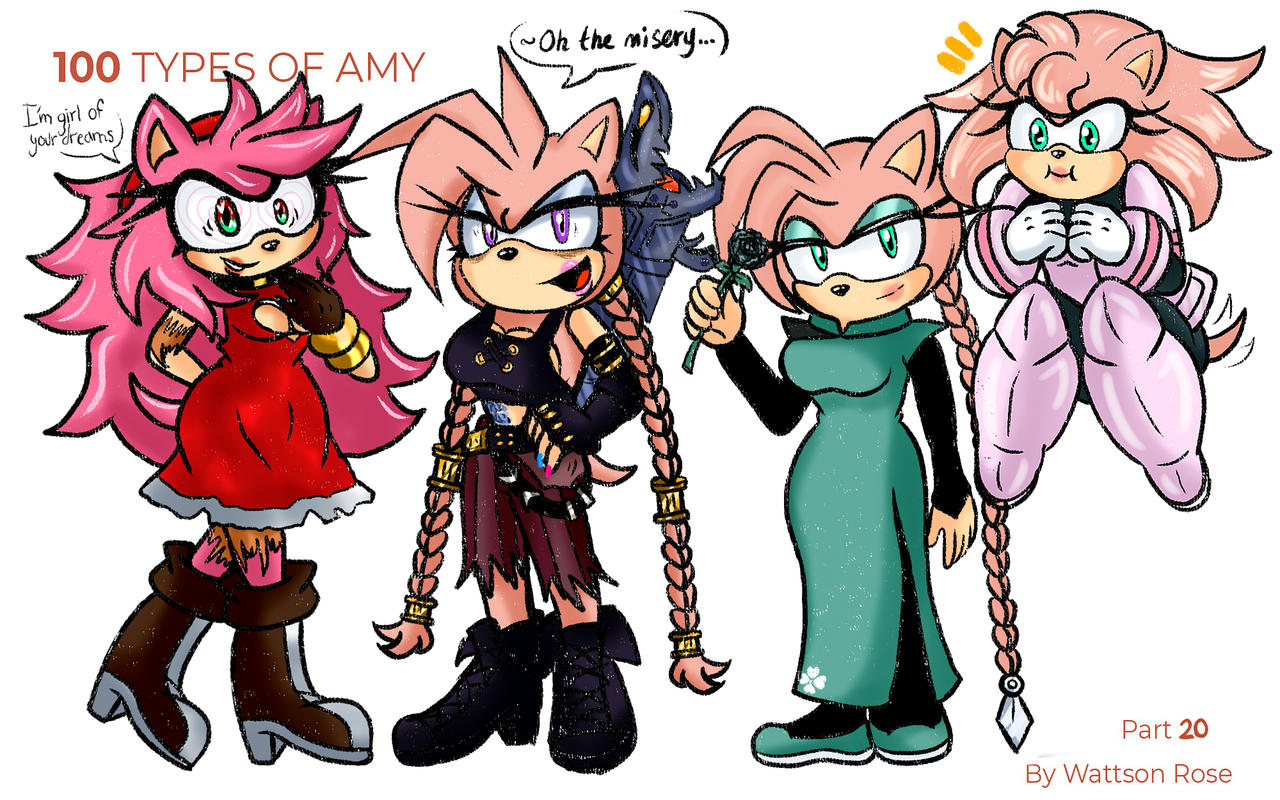 Amy Variants 100 types of Amy - Part 20 by WattsonRose on DeviantArt
