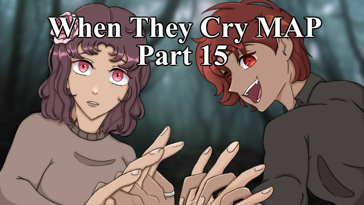 Map Crying Deviantart When They Cry (Part 15 WIP) by Ravenstormkitty on DeviantArt