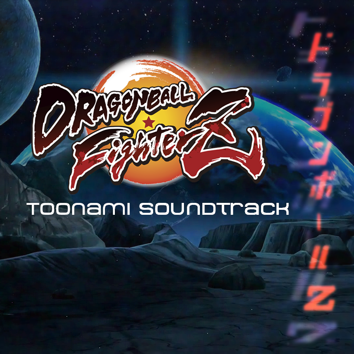 Toonami Soundtrack for Dragon Ball FighterZ