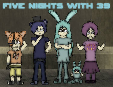Five nights with 39 character concepts (Feat: Z) by