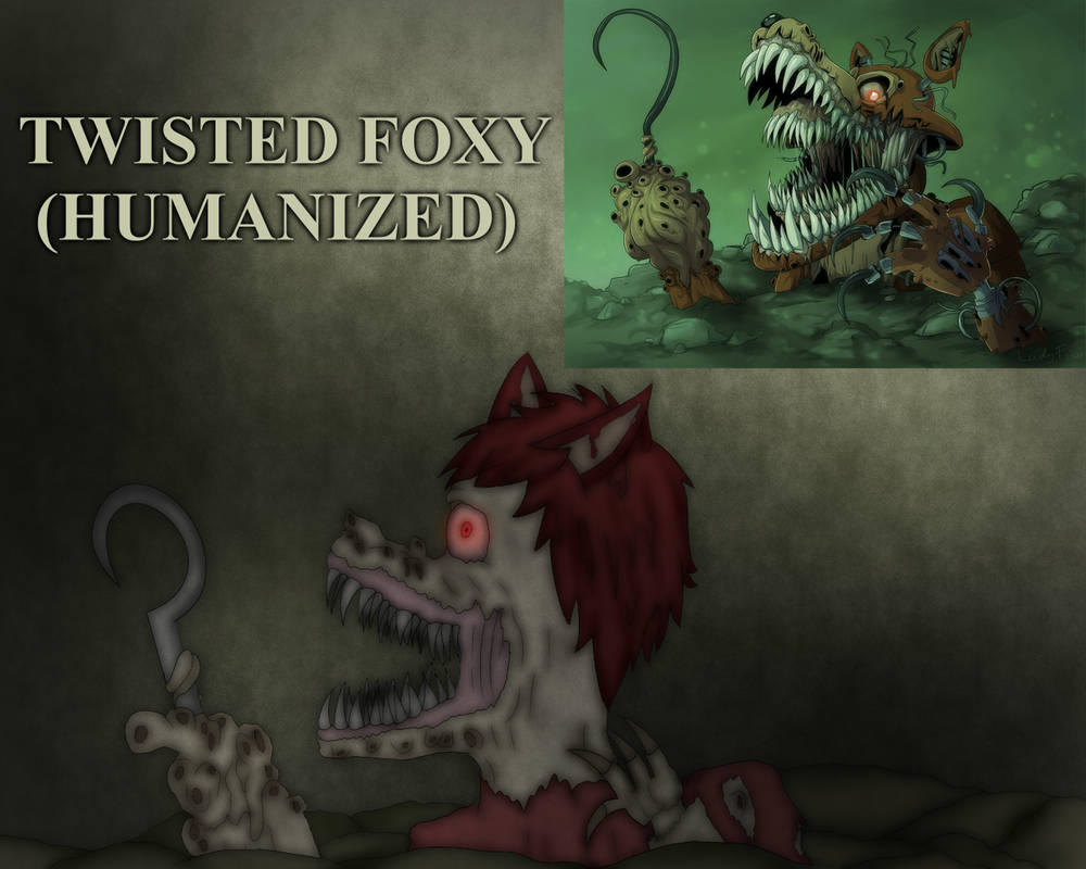 Foxy Humanized Twisted Foxy (Humanized) by MarcosVargas on DeviantArt