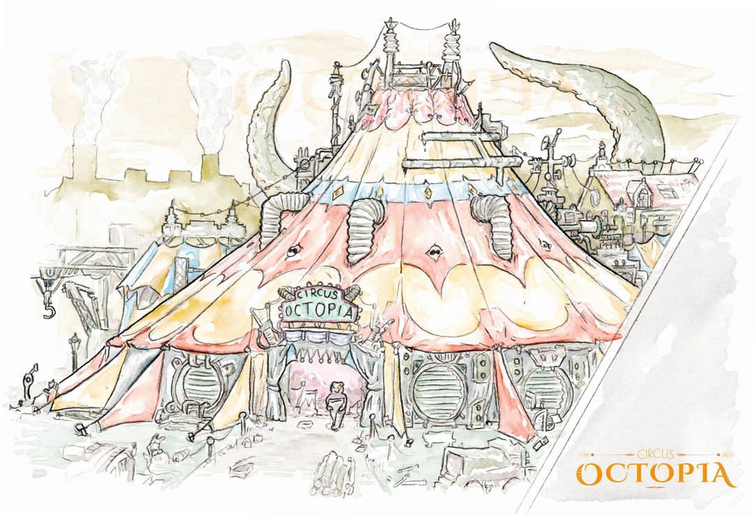 Octopia Circus Octopia by Surrellusion-AD on DeviantArt