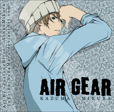 AirGear Kazuma 'Kazu' Mikura