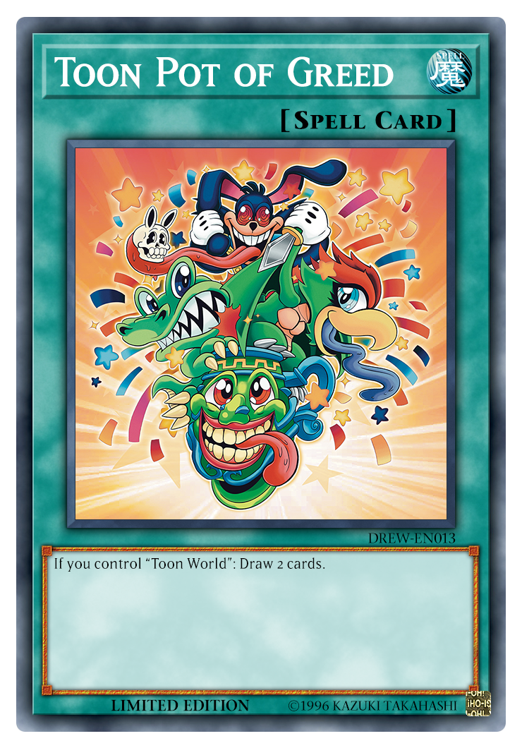 Toon Pot of Greed by Drewmaru on DeviantArt Toon Pot of Greed by Drewmaru on DeviantArt