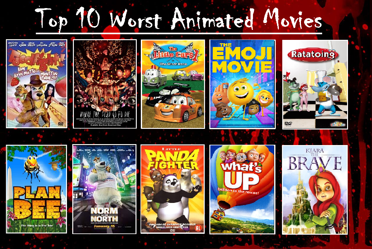 My Top 10 Worst Animated Movies Meme by OmarOsaiba on DeviantArt