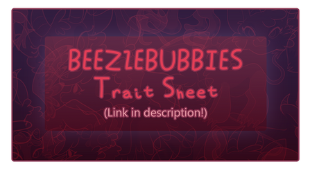 [Beelzebubbies] Trait Sheet Info by TG-I