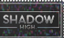 Shadow High stamp
