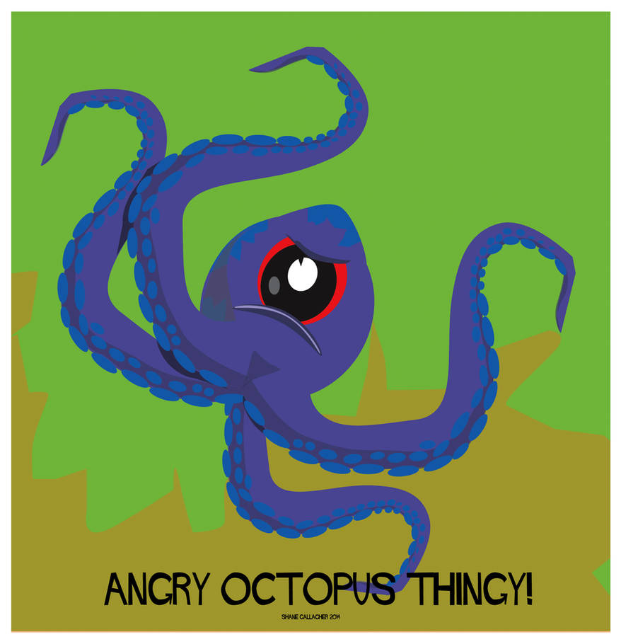 Angry octopus thingy! by ShaneGallagher on DeviantArt