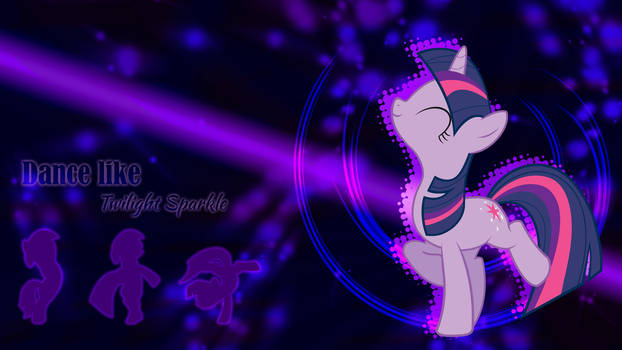 Dance Like: Twilight Sparkle
