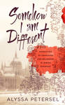 Somehow I am Different by ebooklaunch