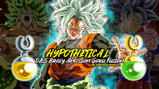  DBS Broly Y Goku Portara Fusion (Legendary SSJ) by UnrealEntGaming0 on DeviantArt