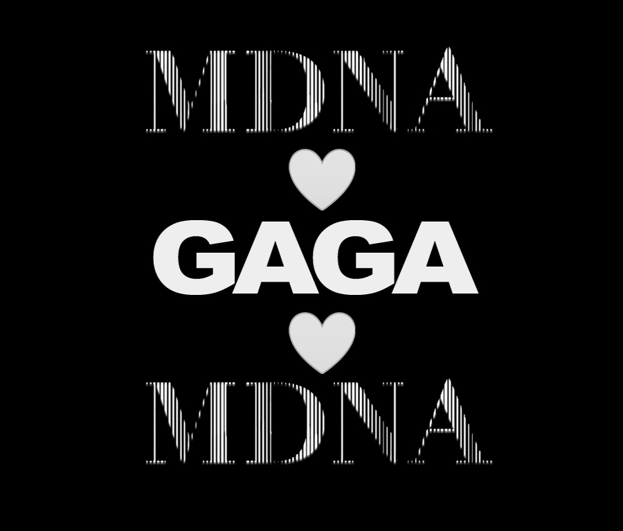 Madonna Loves Gaga Loves Madonna