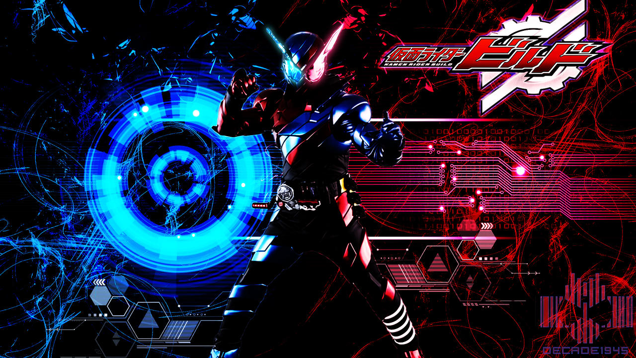 Kamen Rider Build Wallpaper By Decade1945 On Deviantart Kamen Rider Build Wallpaper By Decade1945 On Deviantart