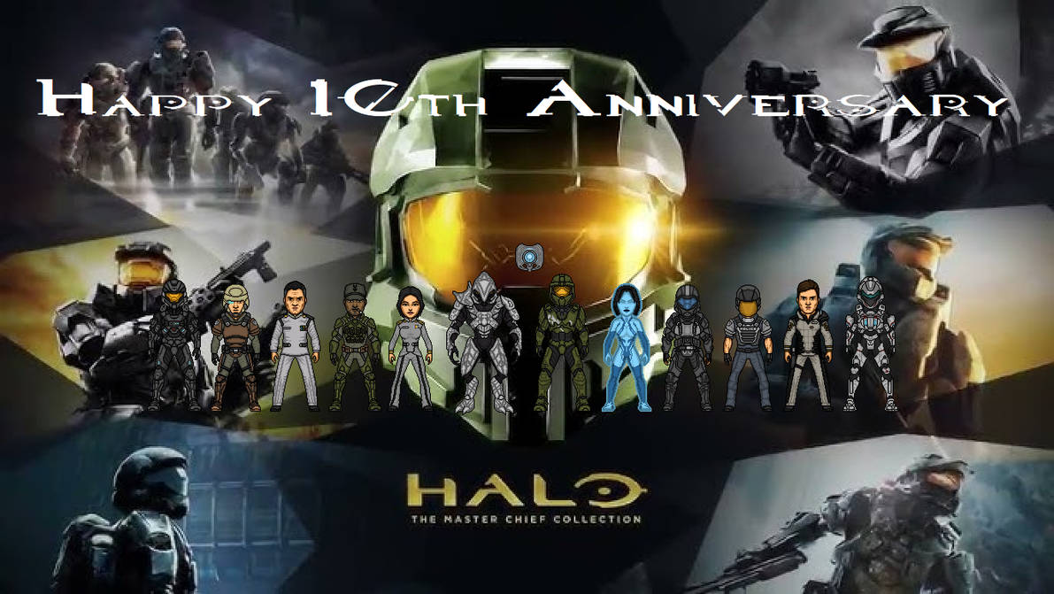 Happy 10th Anniversary The Master Chief Collection by CloneSpartan1998 ...