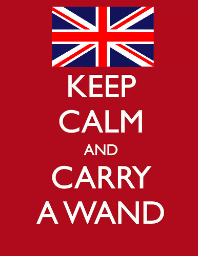 Keep Calm, and Carry a Wand